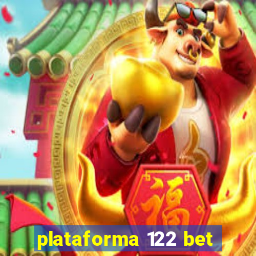 plataforma 122 bet